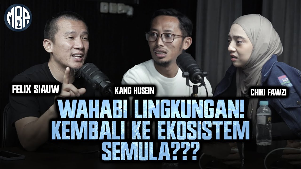 Ustadz FELIX SIAUW : WAHABI LINGKUNGAN & 10 STEPS TO GENOCIDE