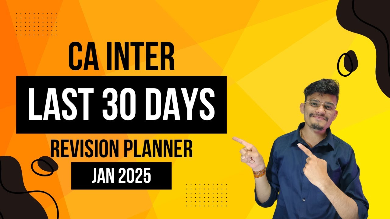 Last 30 Days Strategy | CA Inter | Jan 2025 | Both and Single Group ...
