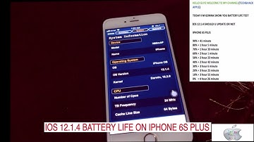 IOS 12.1.4 BATTERY LIFE ON IPHONE 6S PLUS