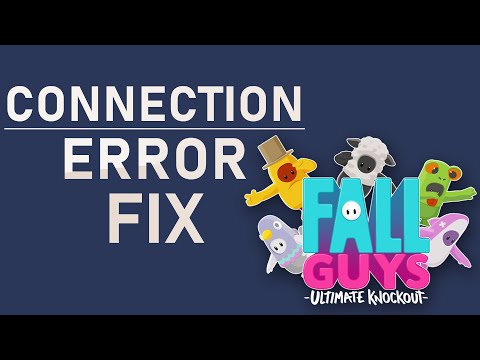 Fall Guys - How to Fix Connection Error - Connection to the Server Timed Out