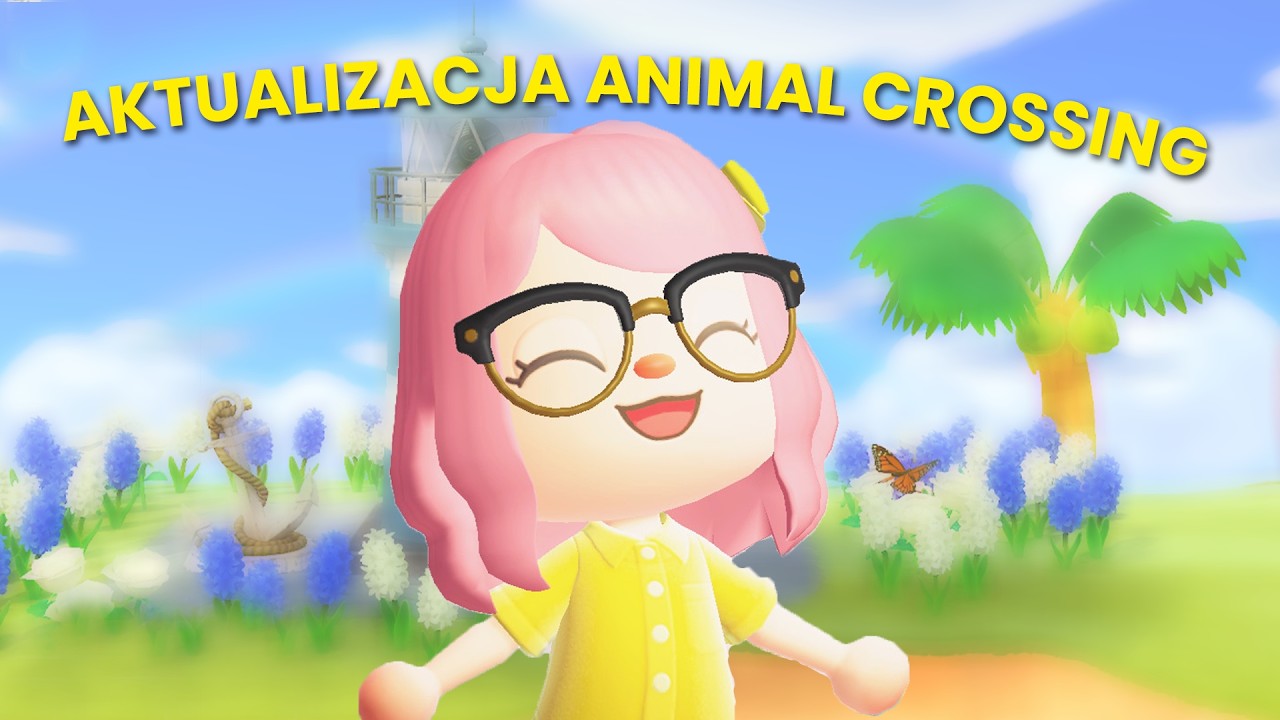 NOWA AKTUALIZACJA W ANIMAL CROSSING!! 🎉