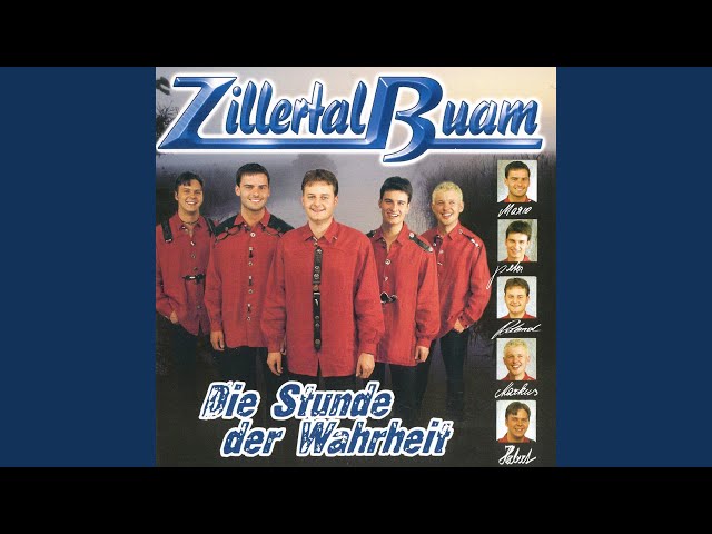 ZILLERTAL BUAM - DIE STUNDE DER WAHRHEIT