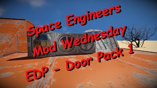 Space Engineers – Mod Wednesday – EDP-Door Pack 1