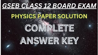 Physics Paper Answer Key Gseb Class 12 Physics Paper Board Exam 2023
