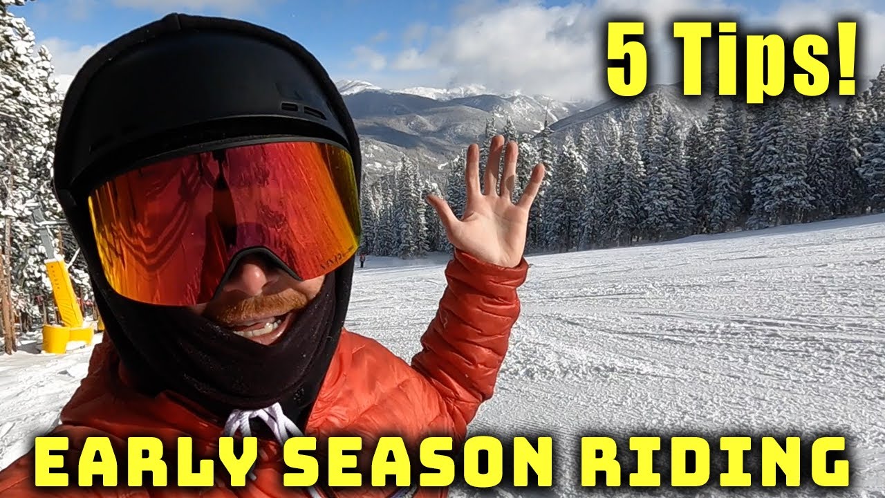 5 tips for early season snowboarding YouTube