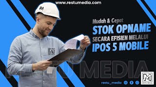 Cara Melakukan Opname Stok Pada iPos 5 Mobile | RESTU MEDIA