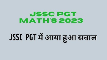Jssc PGT 2023  MATH