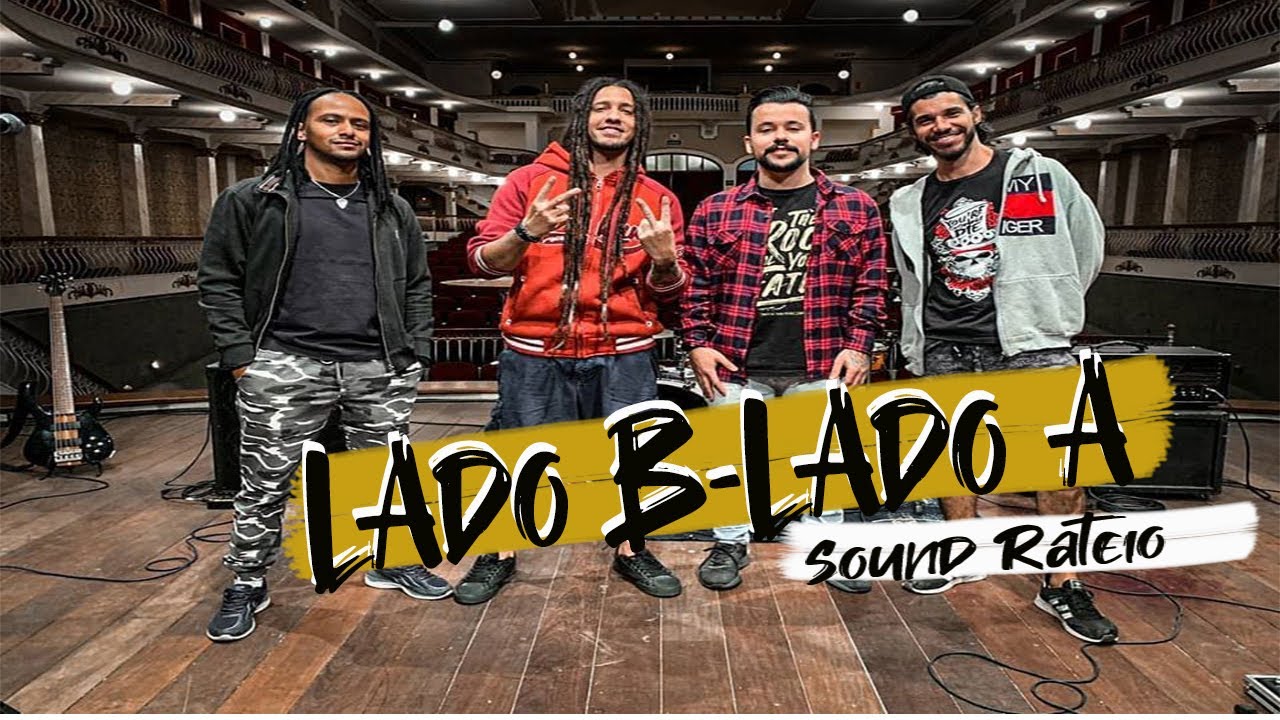 LadoB LadoA - O Rappa / Versão cover Sound Rateio / Live Theatro ...