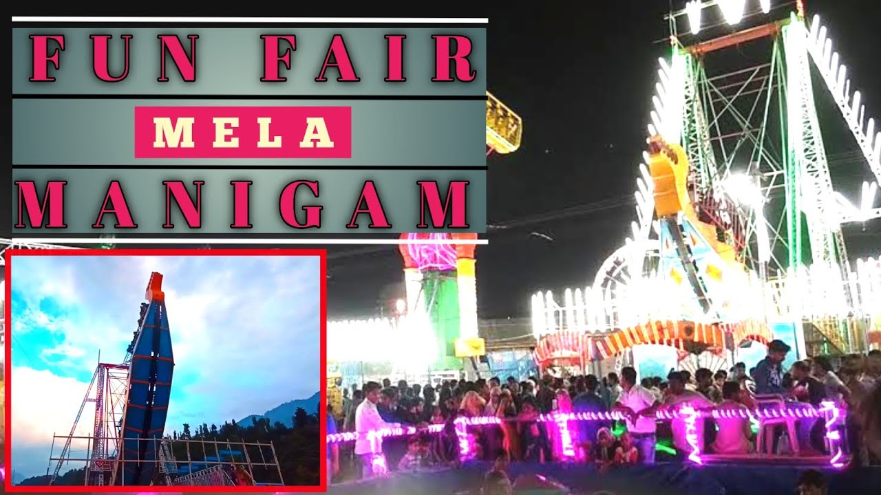 Manigam Fun Fair Mela Circus in Manigam 😃😃 naturespoint YouTube