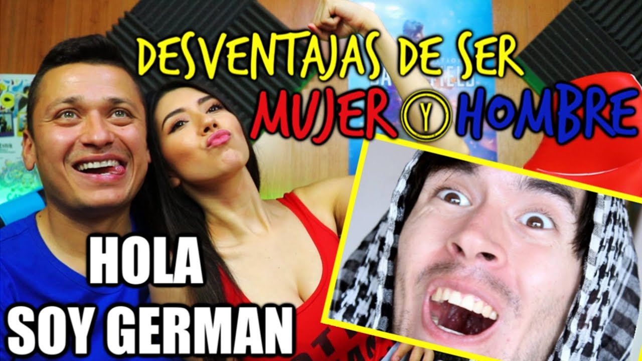 REACCIONANDO A HOLA SOY GERMAN | DESVENTAJAS DE SER MUJER Y DESVENTAJAS DE SER HOMBRE