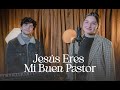 Jess eres mi buen pastor  marcos witt versin acstica  cover 2022