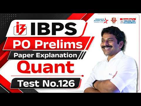 📚 IBPS PO Prelims Paper No.126 | Quantitative Aptitude Explanation by Sudheer Sir | Sreedhar's CCE