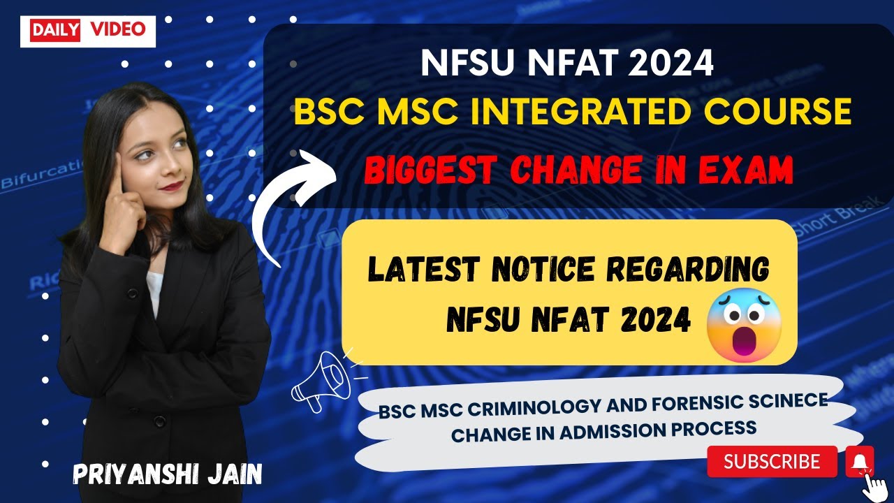 Biggest change in NFAT NFSU 2024 | BSc MSc Integrated Course ...