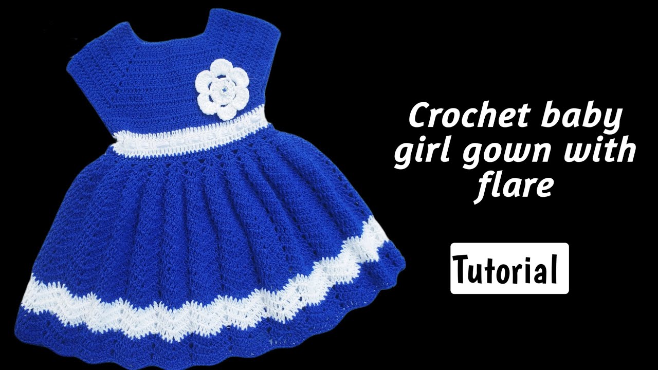 Crochet baby girl frock flare gown (0-6months)  #crochet #crochetprojects #handmade #crochettutorial