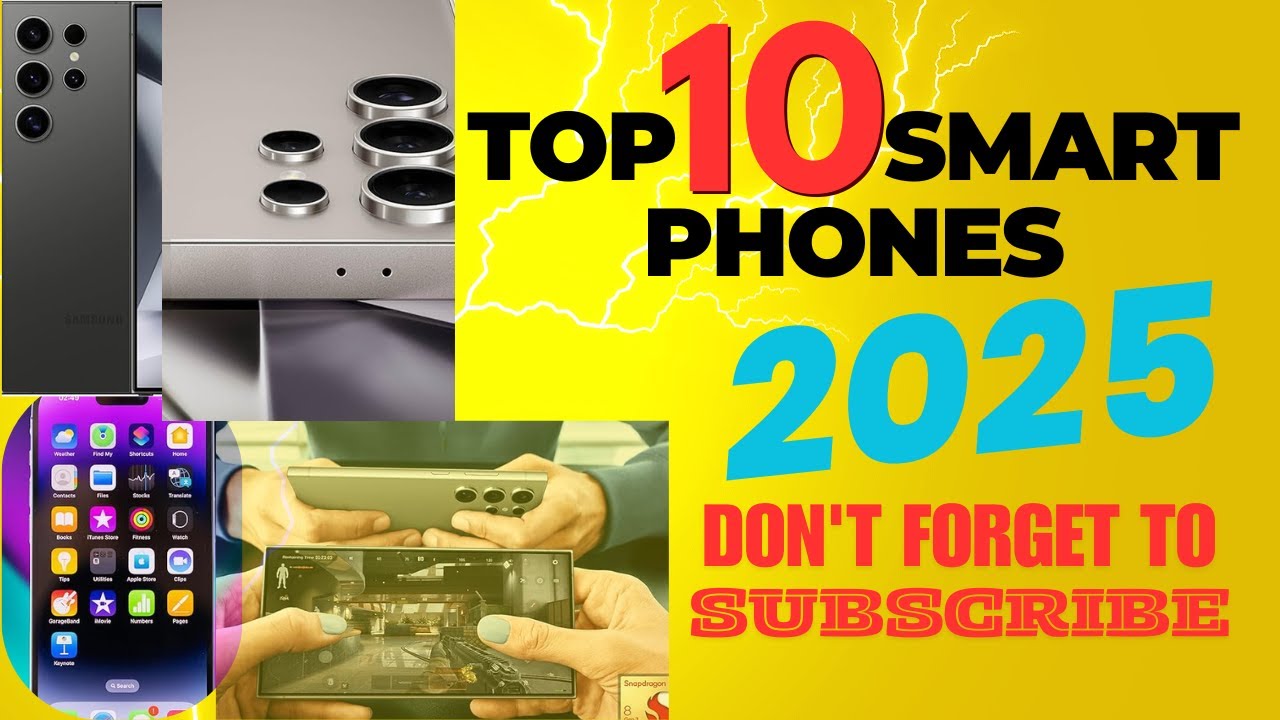 Top 10 Smartphones to Buy in 2025 – The Best Picks! @smartereveryday ...