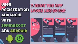 7.User Login & Register With Android & SpringBoot  - What the app looks like so far