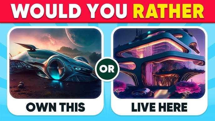 The Toughest 'Would You Rather' Quiz You'll Ever Take