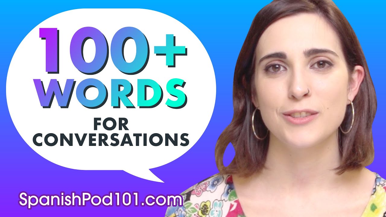 Learn Over 100 Spanish Words for Daily Conversation! YouTube