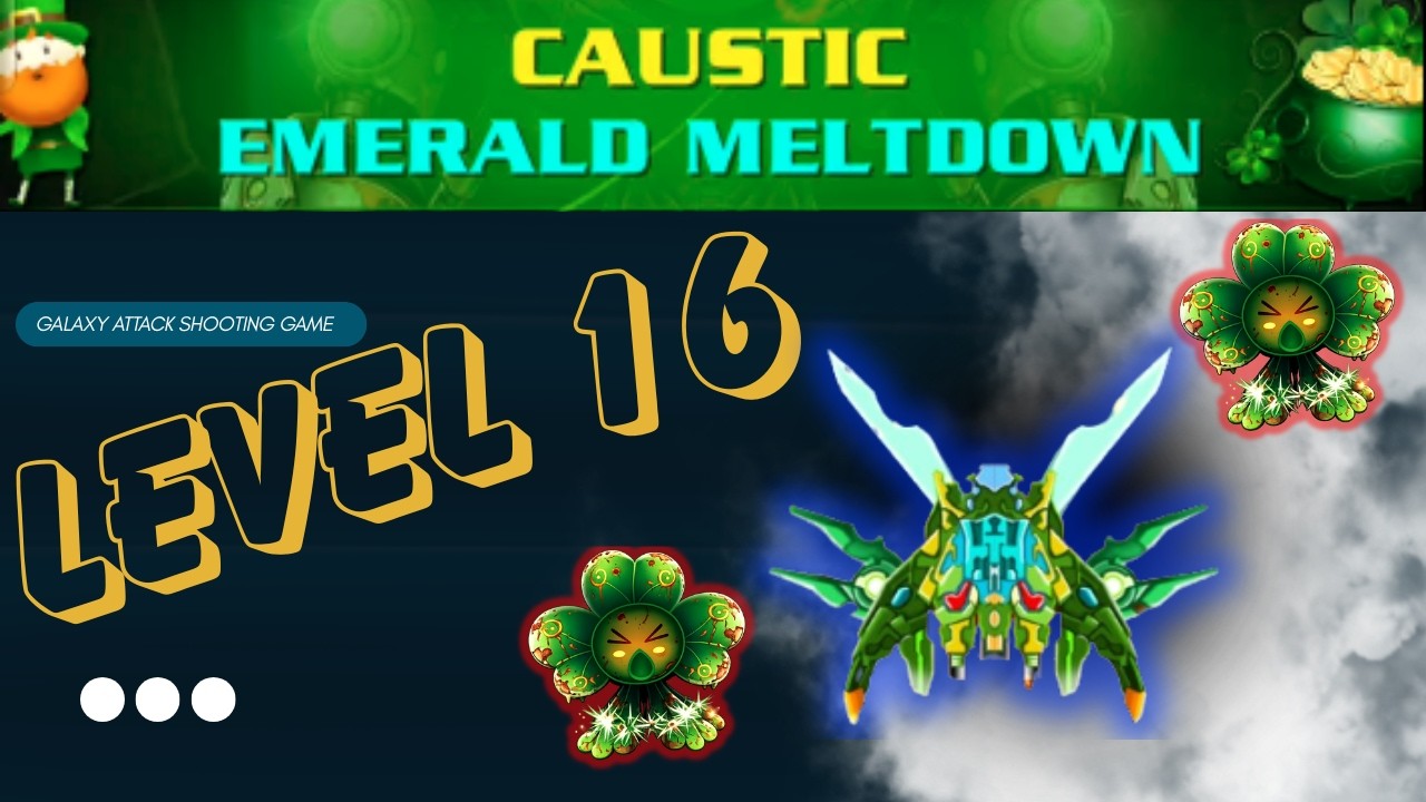 Caustic Emerald Meltdown Event 2026 Level 16 | Galaxy Attack - YouTube