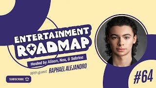 Raphael Alejandro // Entertainment Roadmap