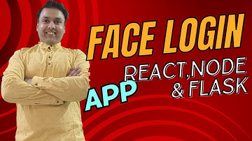 React JS Face Login System | Integrating Node.js & Flask for Secure Authentication