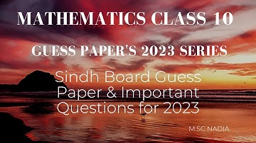 Class 10 maths Guess Paper for 2023 Sindh board exams | important questions for 2023