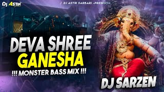 Deva Shree Ganesh - Dj Remix || Dj Sarzen Setup Song || Ganpati Bappa Morya DJ Mix 2026