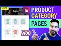 Customize Product Category Pages For WooCommerce Using Elementor