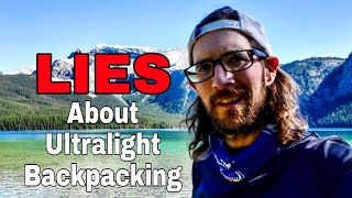 Base Weight, Ultralight Backpacking, And The Misconceptions