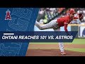 Ohtani reaches 101 and goes 5 1/3 against the Astros