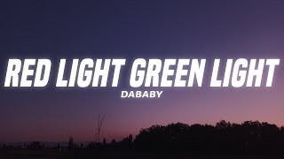 DaBaby - Red Light Green Light (Lyrics)