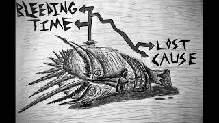 Bleeding Time: Lost Cause