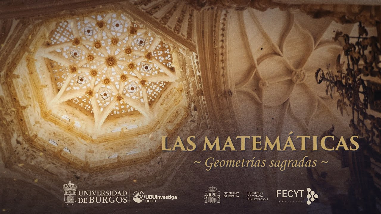 LAS MATEMÁTICAS | La ciencia que esconde la Catedral de Burgos (3/8)