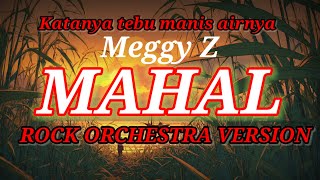 Mahal Rock Orchestra Meggy Z  Versi Rock Orkestra Keren  Powerful