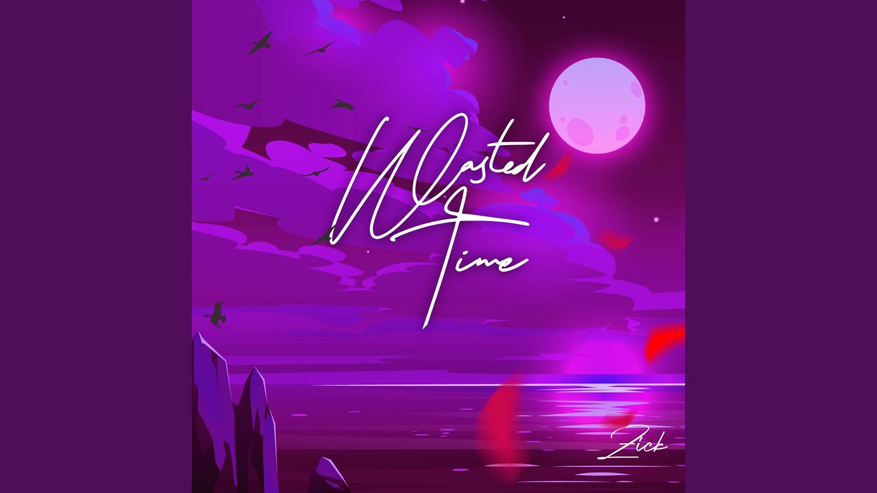 Watch Wasted Time on YouTube