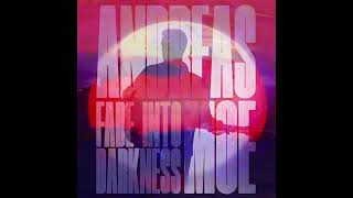 Andreas Moe & Avicii - Fade Into Darkness (Acoustic Version)
