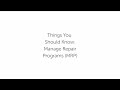 Things You Should Know: Manage Repair Programs