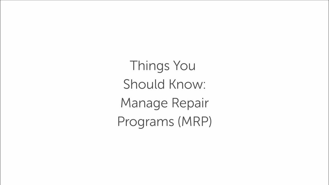 Things You Should Know: Manage Repair Programs