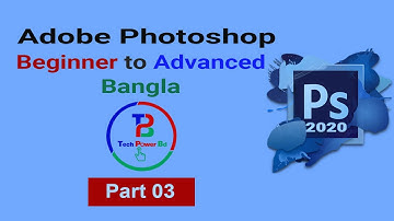 Adobe Photoshop CC Full tutorials part 03 Bangla For Beginner To Advanced