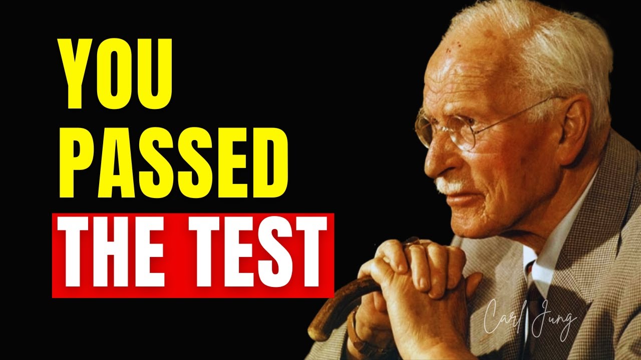 You Passed the Test Where Most People Betray Themselves — Carl Jung