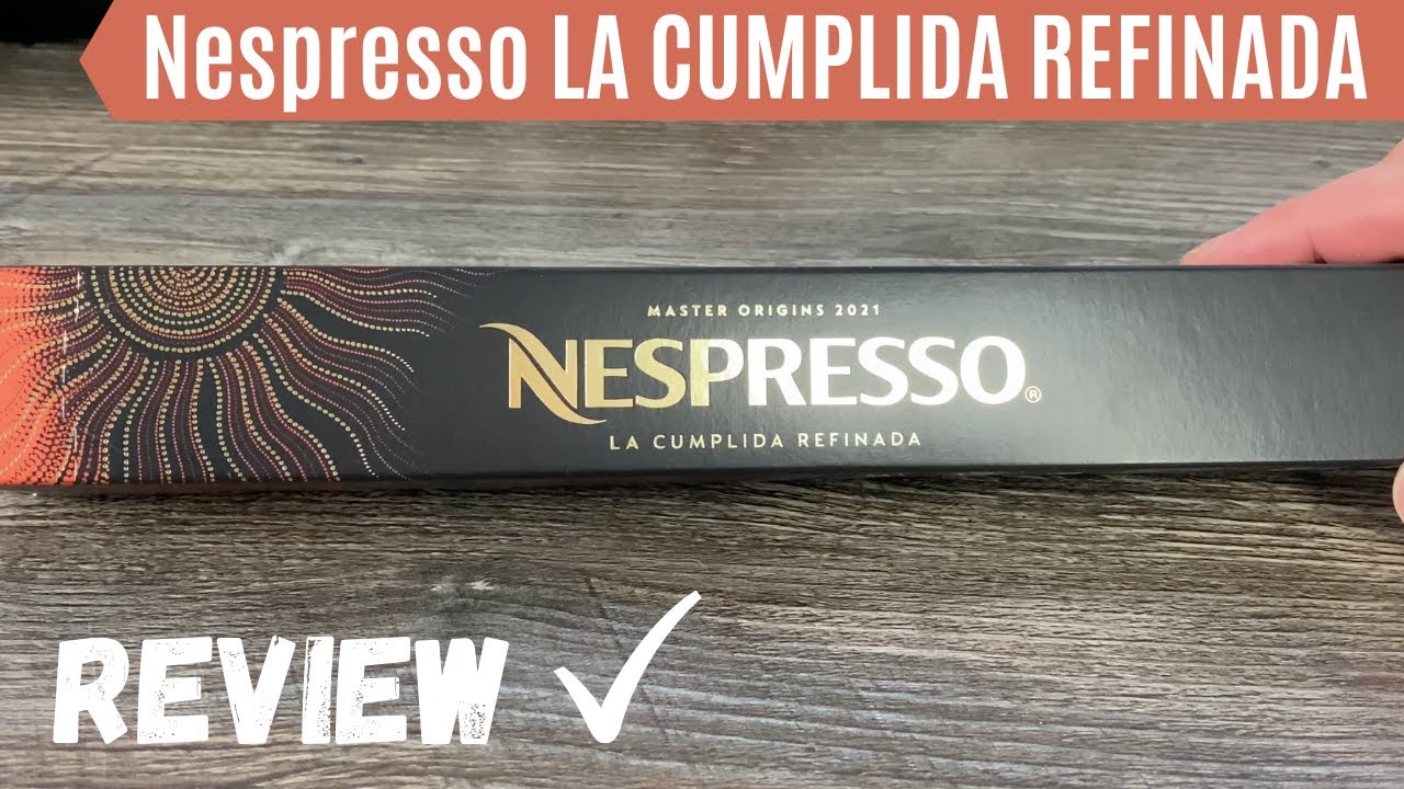 Nespresso La Cumplida Refinada Pod 