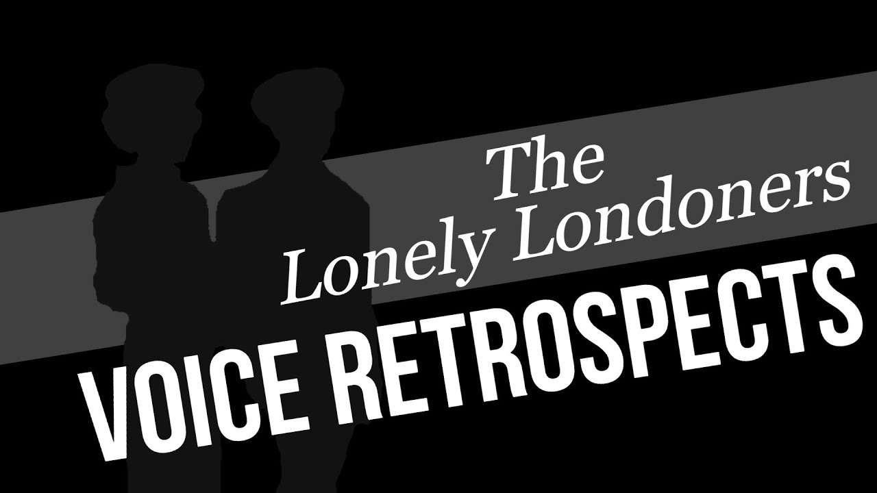 Voice Retrospects The Lonely Londoners YouTube Voice Retrospects The Lonely Londoners YouTube