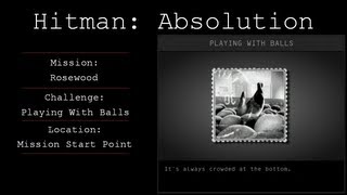 Hitman: Absolution Challenge Guide - Playing With Balls - Mission 6