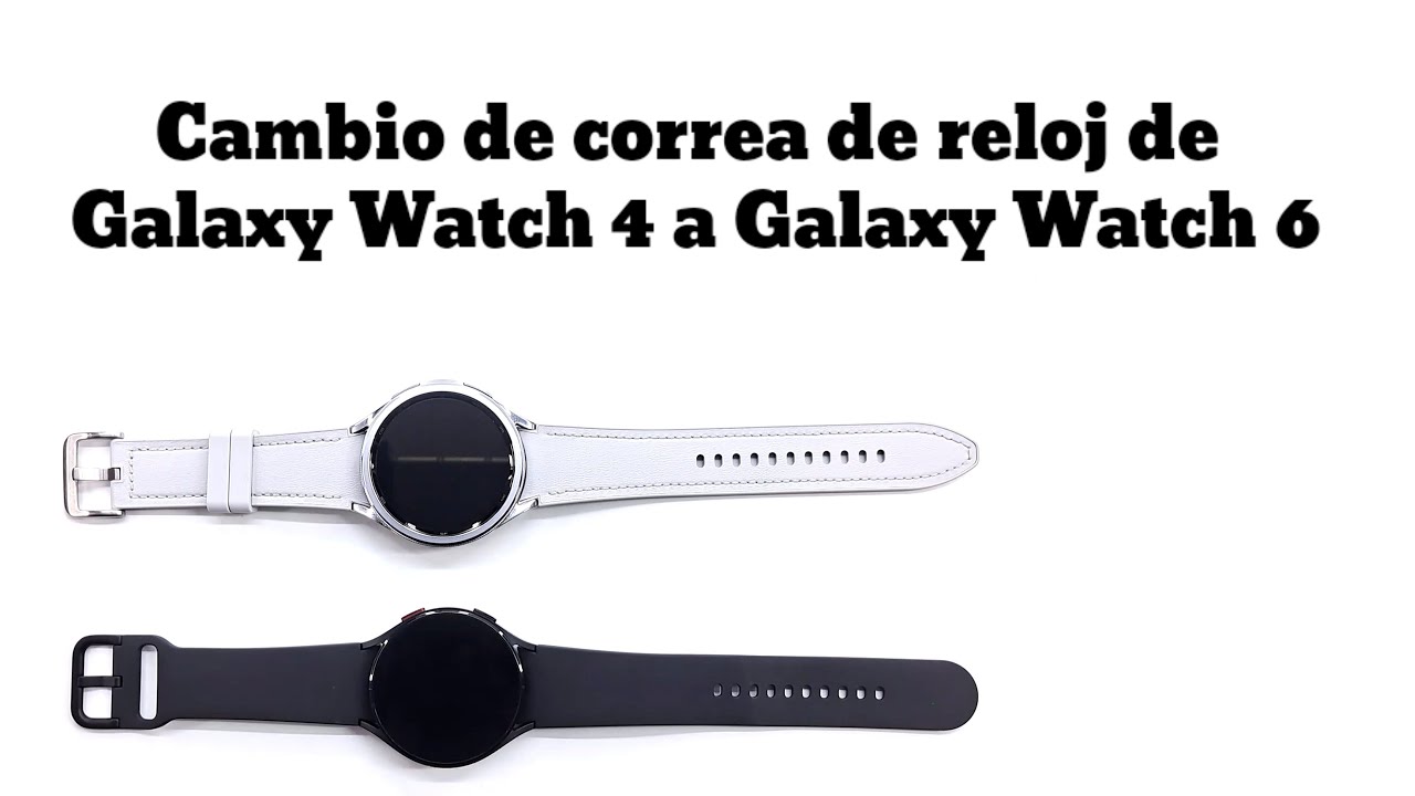 Change strap from Galaxy Watch 4 to Galaxy Watch 6 