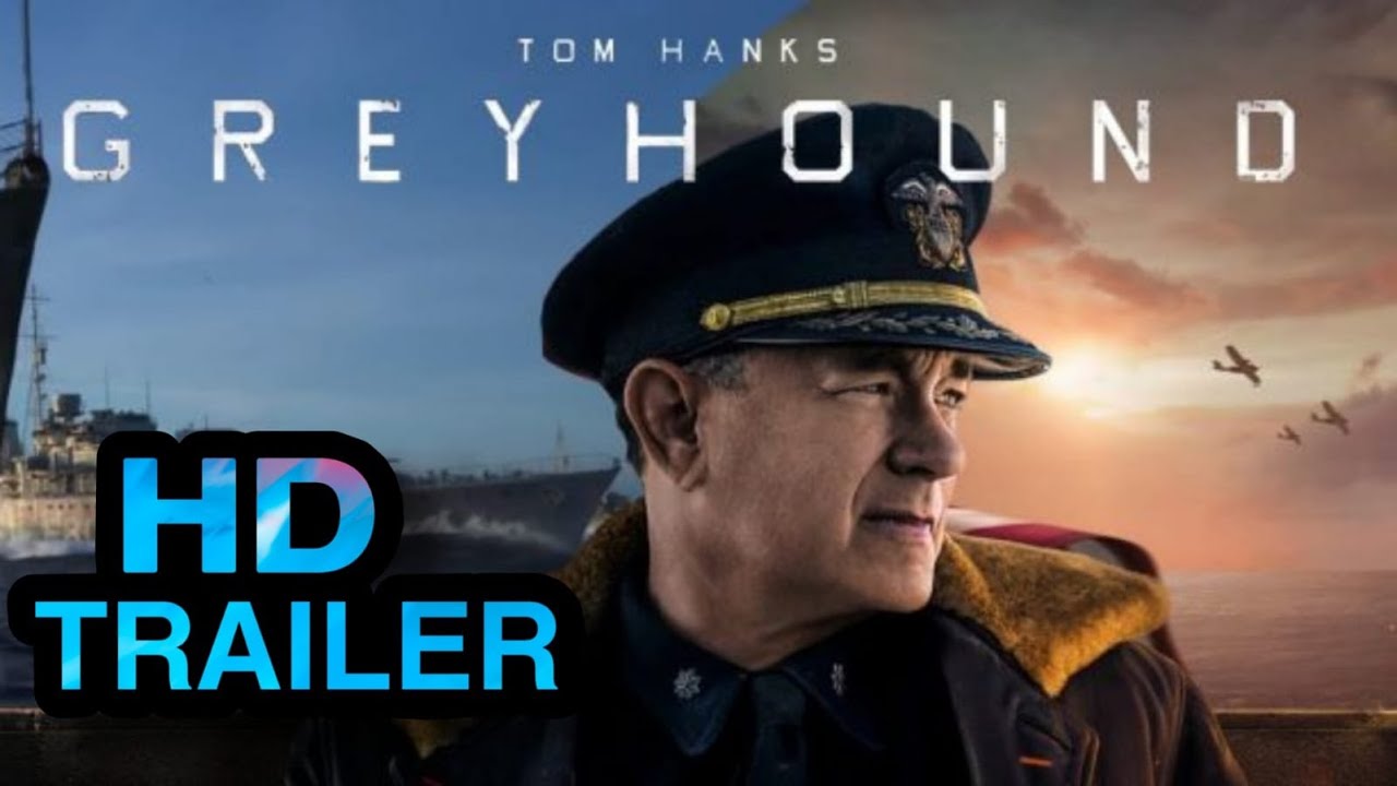 Greyhound Movie Official Trailer 2020 HD YouTube