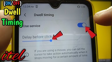 How to turn ON or OFF Dwell timing on itel S15 | Interaction Controls