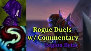 Ω Sativ Rogue Duels W Indepth Commentary - 7.0.3 Legion Pvp Subtlety Rogue Lvl. 110