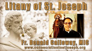 Litany of St. Joseph with Fr. Donald Calloway, MIC