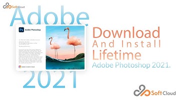 Download and Install lift time Adobe Photoshop 2021 in this tutorial (Hindi).