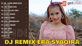DJ Remix Era Syaqira - Layang Dungo Restu (LDR) | Full Album Music Video